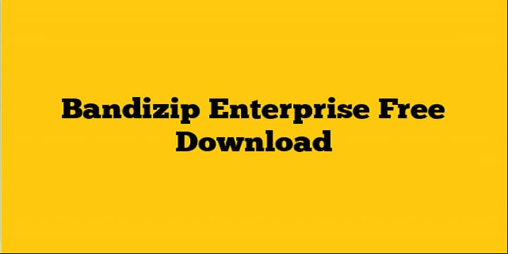 bandizip enterprise edition 702 version full 32bits y 64bits